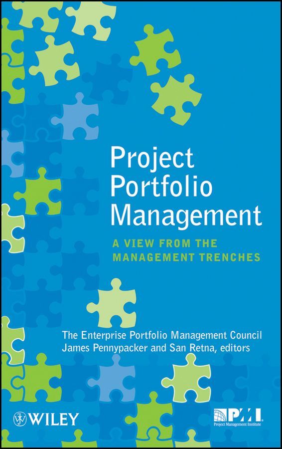 Project Portfolio Management ? A View from the Management Trenches