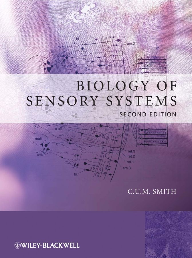 Biology of Sensory Systems By C. U. M. Smith 9780470518632 (Paperback)