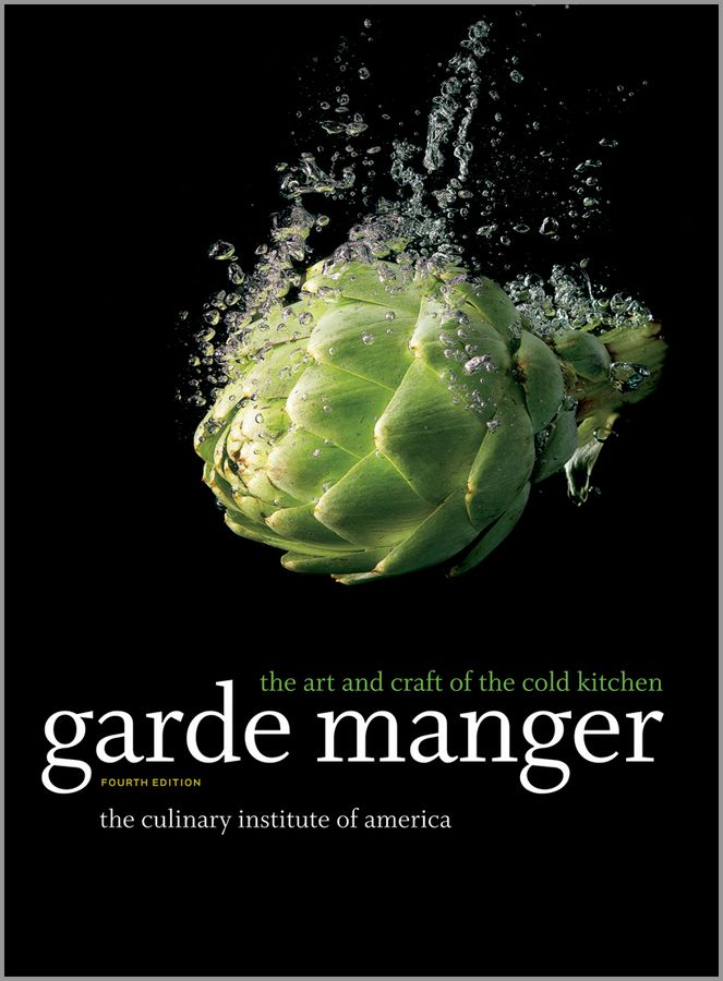 Garde Manger By Culinary Institute of America (issuing body)