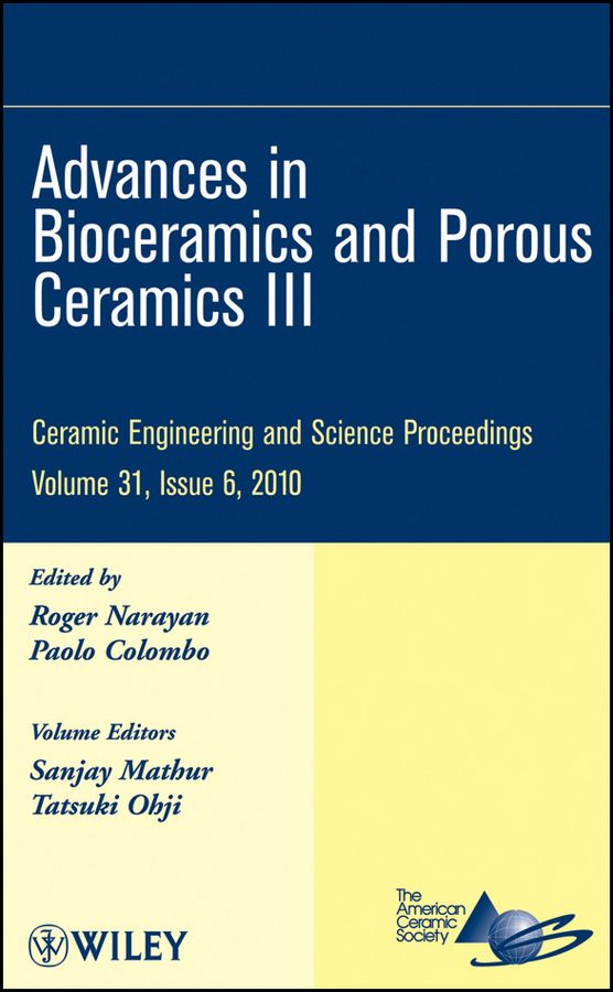 Advances in Bioceramics and Porous Ceramics III 9780470594711