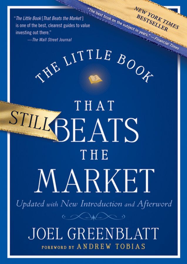 The Little Book That Still Beats the Market By Joel Greenblatt
