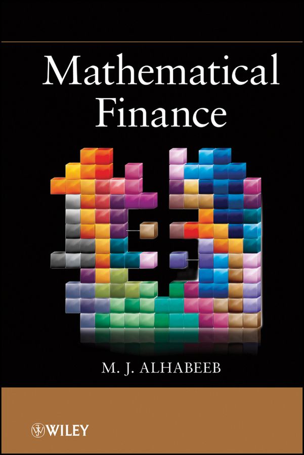 Mathematical Finance By MJ Alhabeeb 9780470641842 (Hardback)