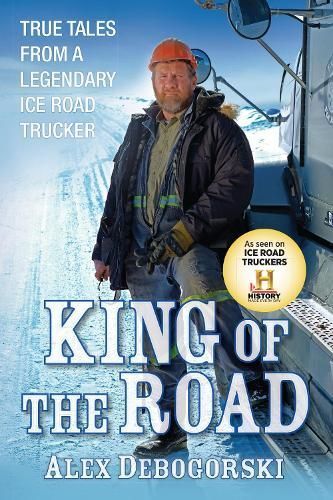 King of the Road By Alex Debogorski 9780470643686 (Hardback)