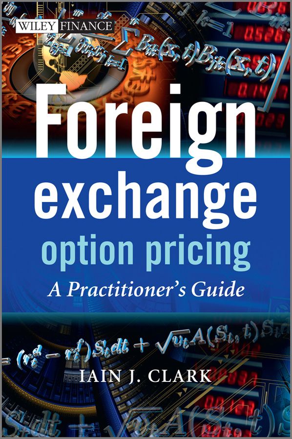 Foreign Exchange Option Pricing By Iain J. Clark 9780470683682