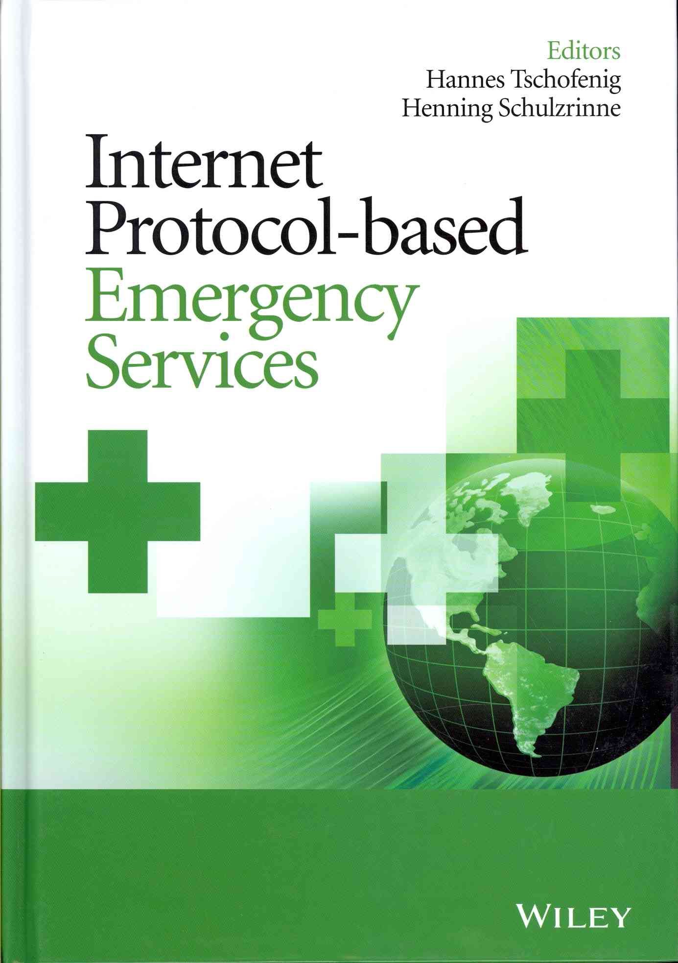 Internet Protocol-Based Emergency Services By Henning Schulzrinne