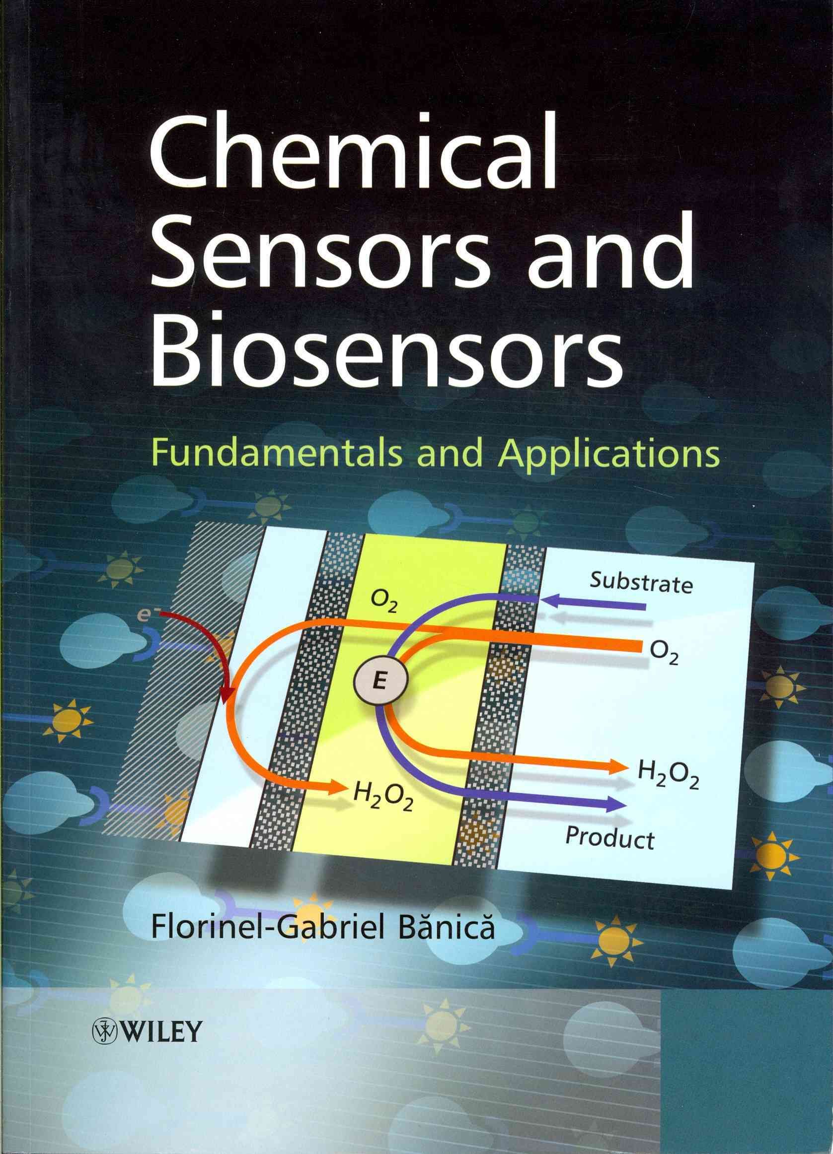 Chemical Sensors and Biosensors ? Fundamentals and Applications
