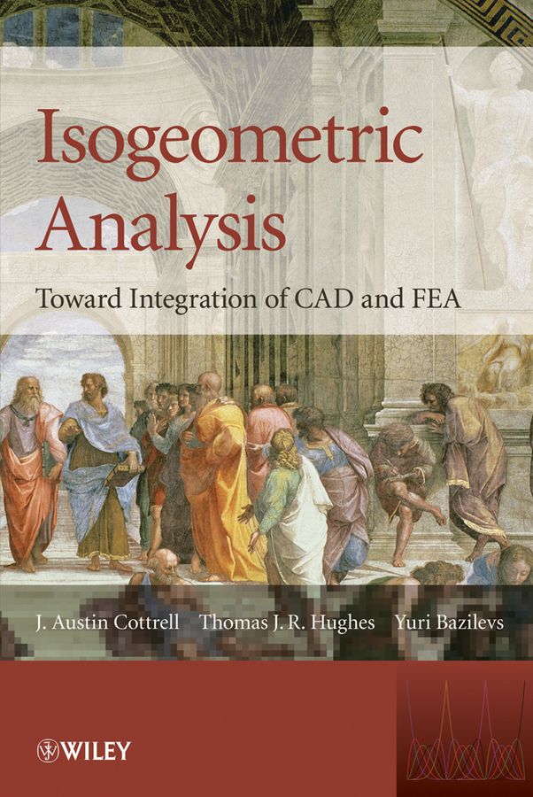 Isogeometric Analysis 9780470748732 (Hardback)