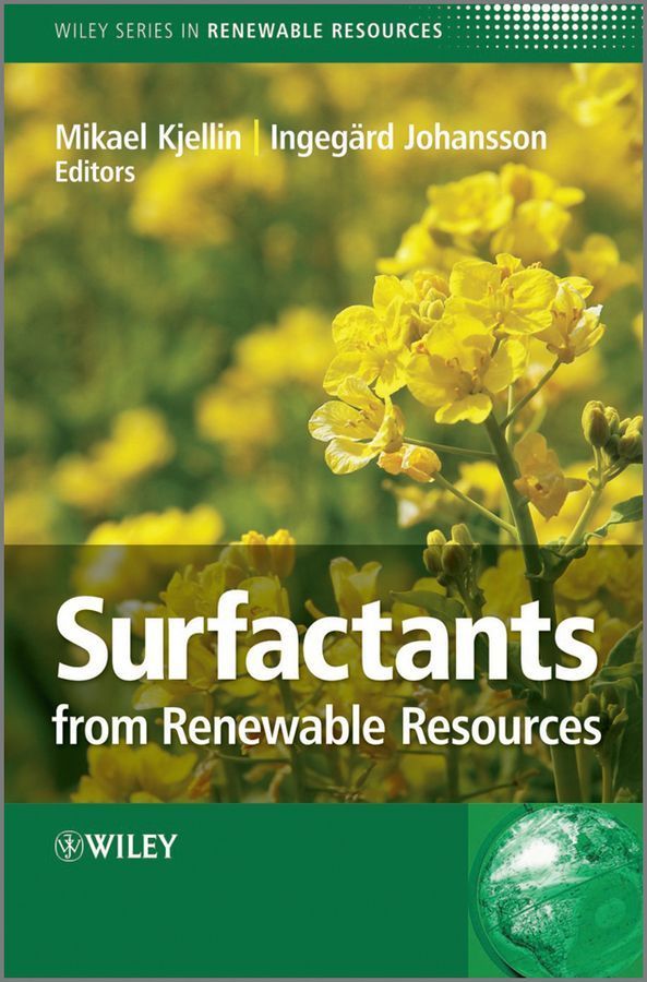 Surfactants from Renewable Resources By M Kjellin 9780470760413