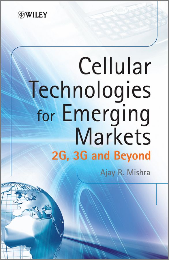 Cellular Technologies for Emerging Markets By Ajay R. Mishra