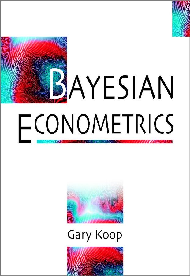 Bayesian Econometrics By Gary Koop 9780470845677 (Paperback)