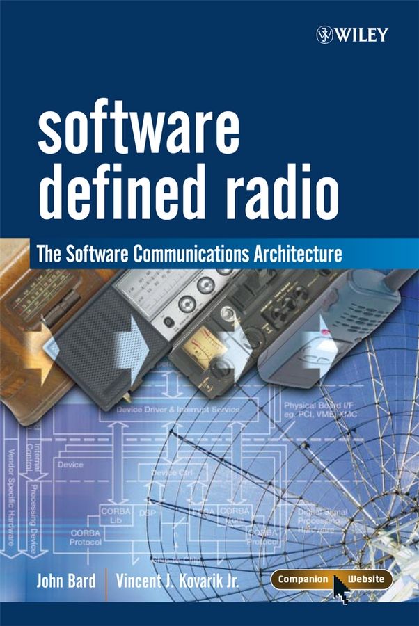 Software Defined Radio ? The Software Communications Architecture