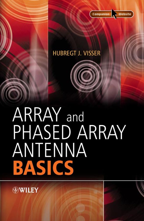 Array and Phased Array Antenna Basics By HJ Visser 9780470871171