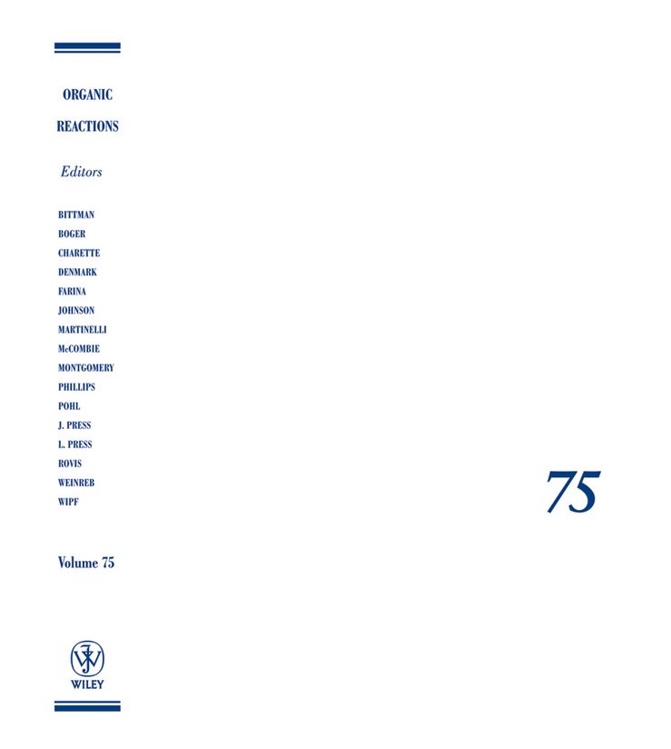 Organic Reactions, Volume 75 By Scott E. Denmark (editor) (Hardback)