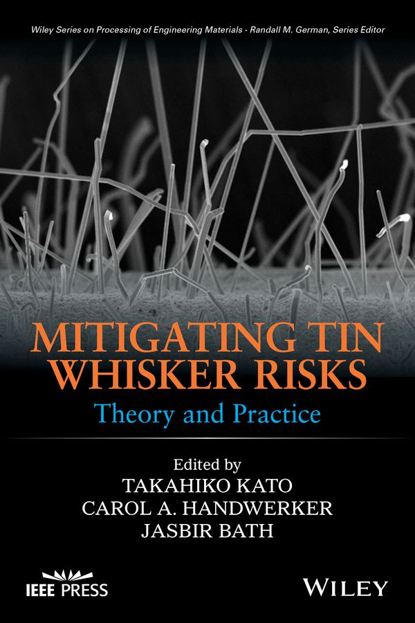 Mitigating Tin Whisker Risks 9780470907238 (Hardback)