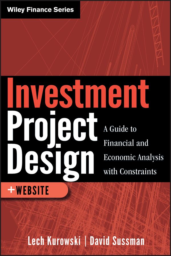 Investment Project Design By Lech Kurowski 9780470913895 (Hardback)