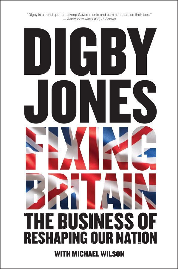 Fixing Britain By Digby Jones, Michael Wilson 9780470977637 (Hardback)