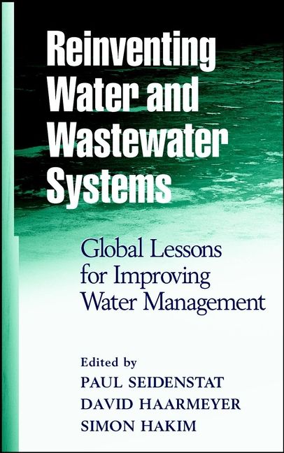 Reinventing Water and Wastewater Systems 9780471064220 (Hardback)