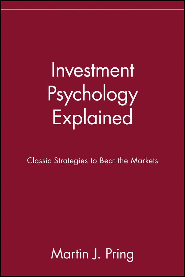 Investment Psychology Explained ? Classic Strategies to Beat the Markets (Paper)