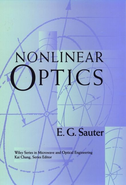 Nonlinear Optics By E. G. Sauter 9780471148609 (Hardback)