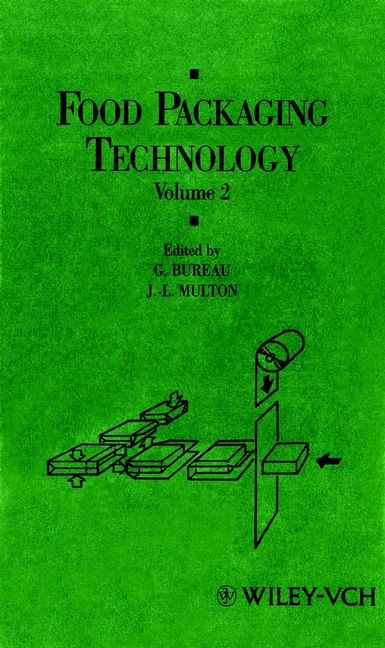 Food Packaging Technology V 2 By G Bureau 9780471186427 (Hardback)