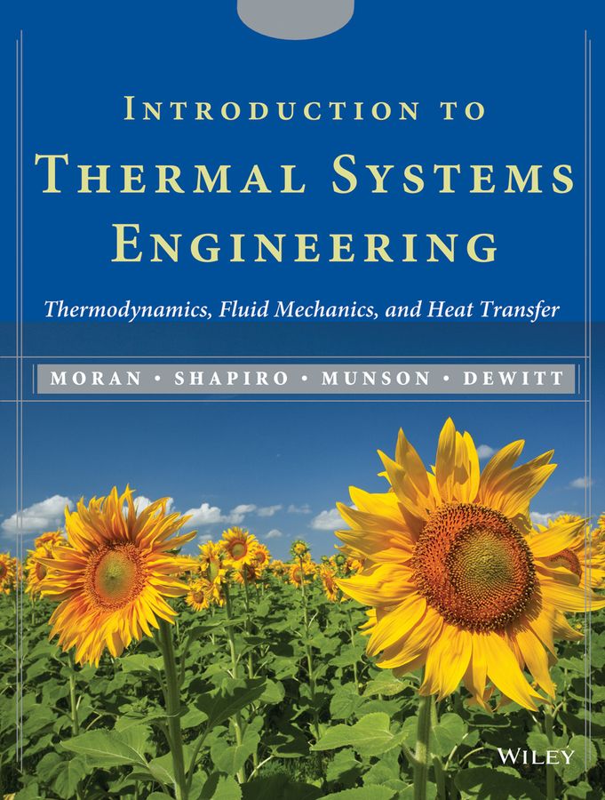 Introduction to Thermal Systems Engineering By Michael J. Moran