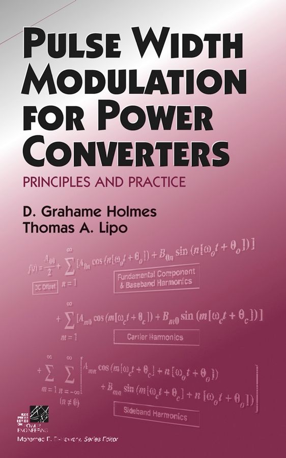 Pulse Width Modulation for Power Converters ? Principles and Practice