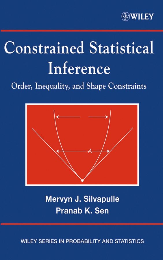 Constrained Statistical Inference 9780471208273 (Hardback)