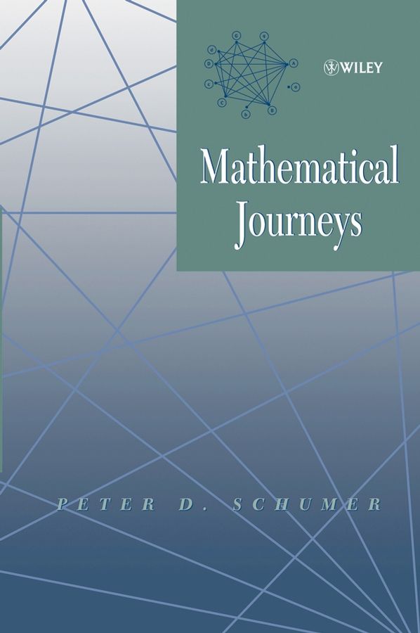Mathematical Journeys By PD Schumer 9780471220664 (Paperback)
