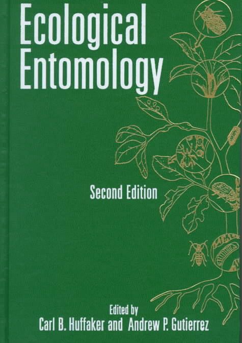 Ecological Entomology 2e By CB Huffaker 9780471244837 (Hardback)