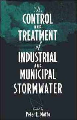 The Control and Treatment of Industrial and Municipal Stormwater
