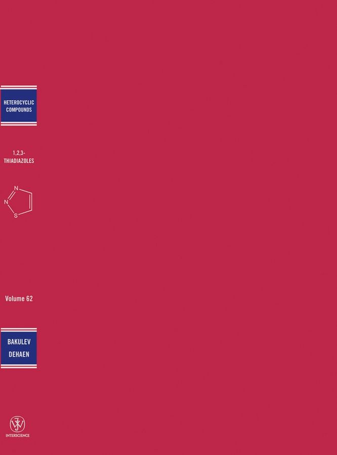 The Chemistry of 1,2,3?Thiadiazoles ? Chemistry of Heterocyclic Compounds V62