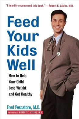 Feed Your Kids Well By Fred Pescatore M.D. 9780471349631 (Paperback)