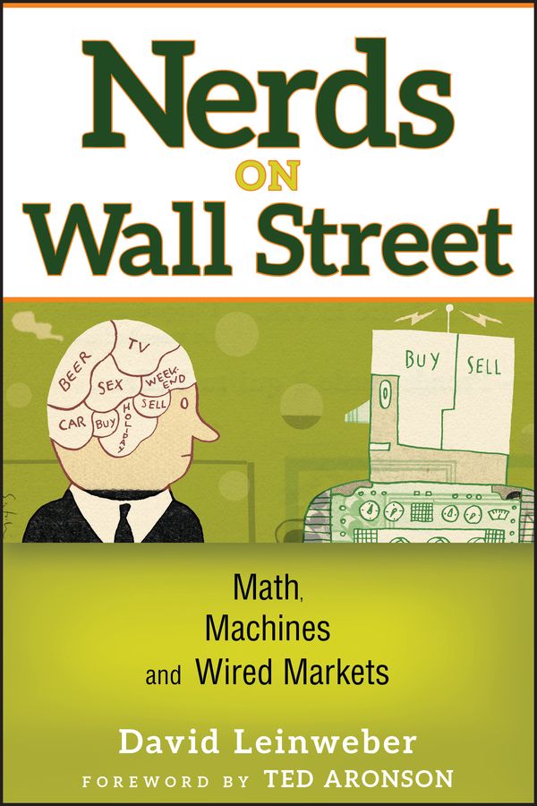 Nerds on Wall Street ? Math, Machines, and Wired Markets +URL