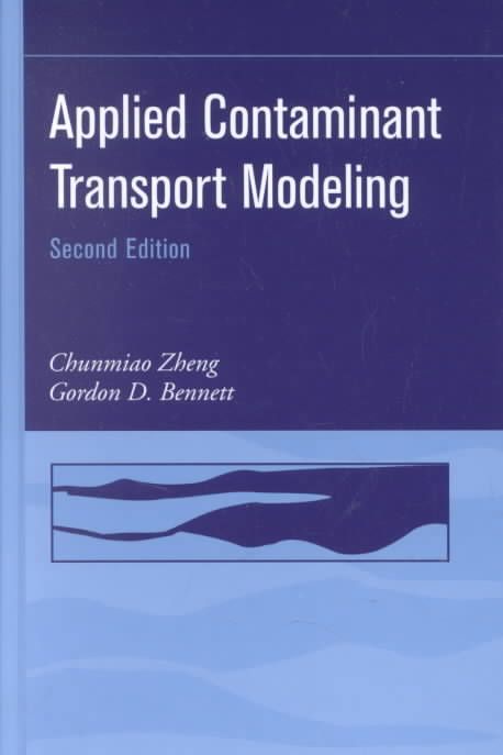 Applied Contaminant Transport Modeling 2e By C Zheng 9780471384779