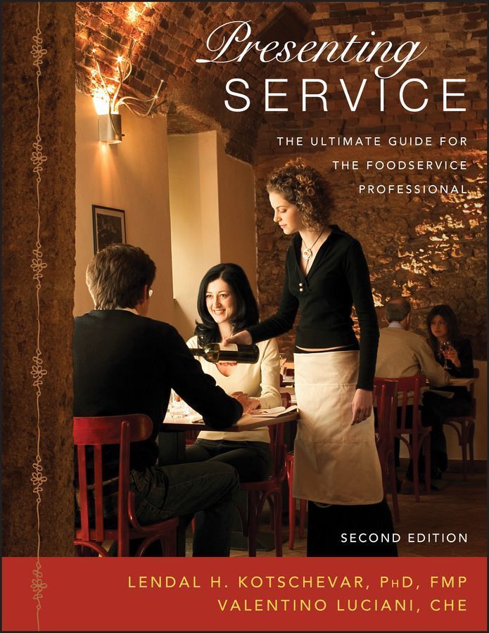 Presenting Service By Lendal H. Kotschevar, Valentino Luciani