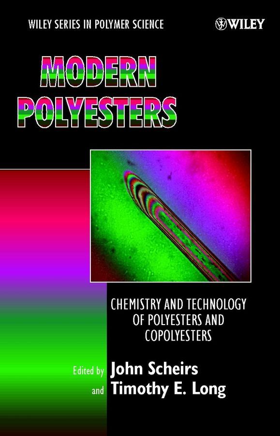 Modern Polyesters By John Scheirs 9780471498568 (Hardback)