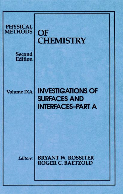Physical Methods of Chemistry By Bryant W. Rossiter, Roger C. Baetzold