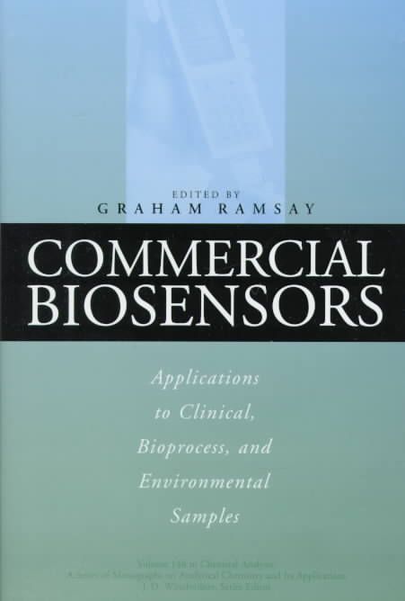 Commercial Biosensors By Graham Ramsay 9780471585053 (Hardback)