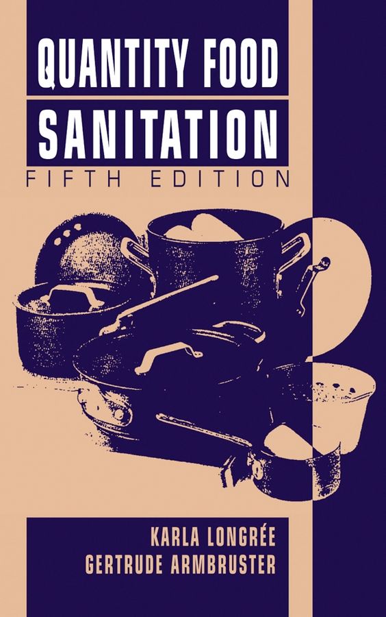 Quantity Food Sanitation By Karla Longrée, Gertrude Armbruster