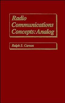 Radio Communications Concepts ? Analog By RS Carson 9780471621690