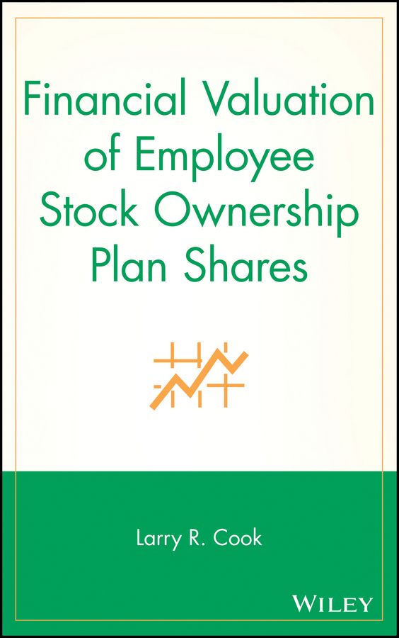 Financial Valuation of Employee Stock Ownership Plan Shares By LR Cook