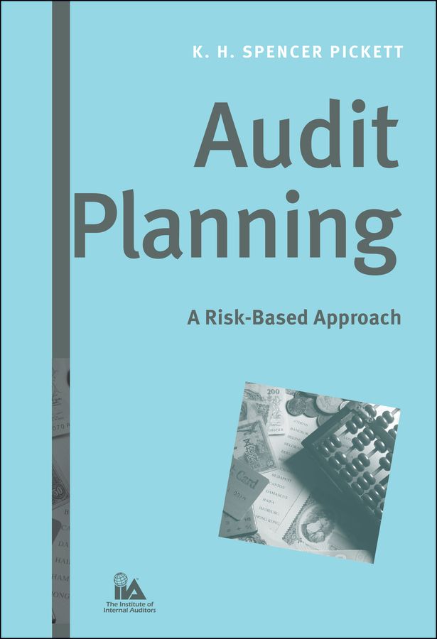 Audit Planning By K. H. Spencer Pickett 9780471690528 (Hardback)