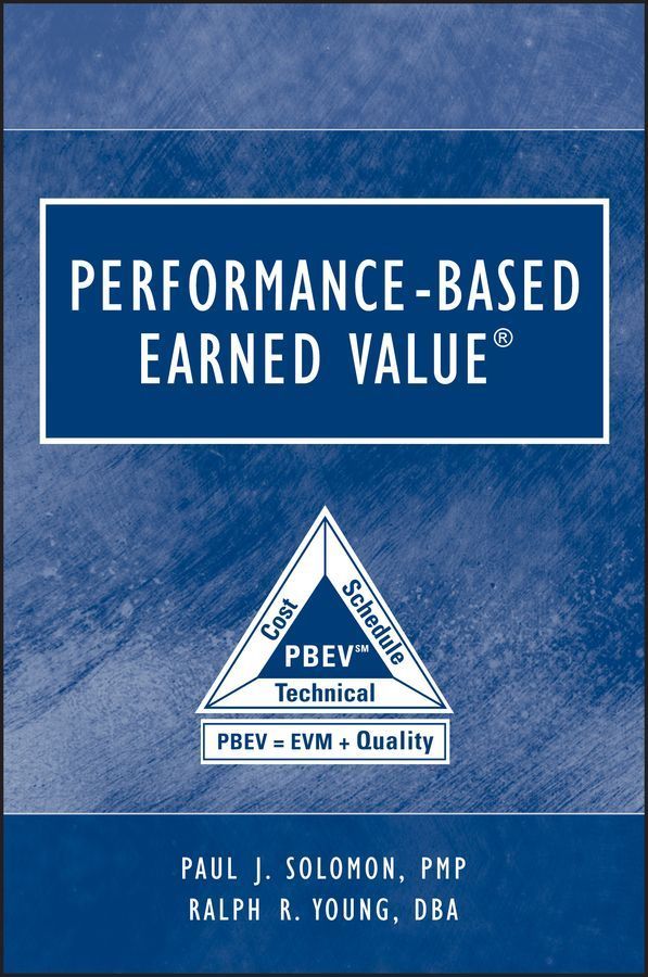 Performance-Based Earned Value 9780471721888 (Paperback)