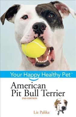 American Pit Bull Terrier By Liz Palika 9780471748229 (Hardback)