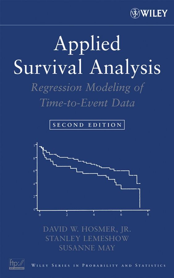 Applied Survival Analysis 9780471754992 (Hardback)