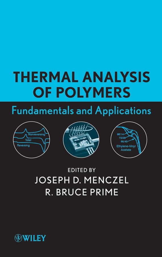 Thermal Analysis of Polymers, Fundamentals and Applications (Hardback)