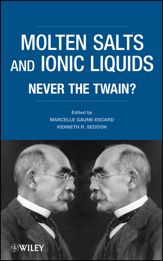 Molten Salts and Ionic Liquids ? Never the Twain? By Gaune?Escard
