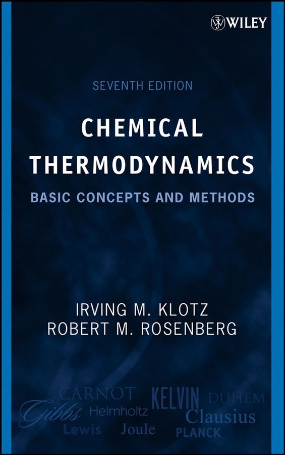 Chemical Thermodynamics By Robert M. Rosenberg, Irving M. Klotz
