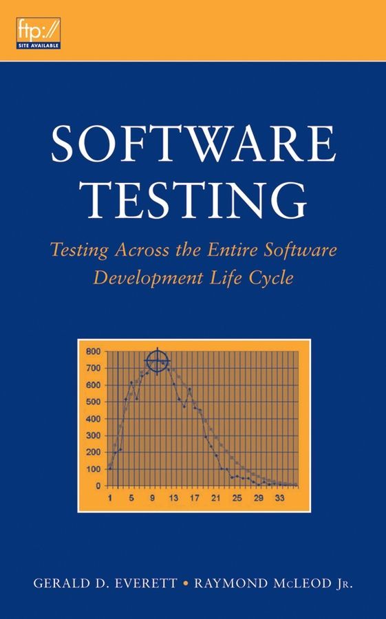 Software Testing By Gerald D. Everett, Raymond McLeod 9780471793717