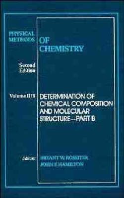 Physical Methods of Chemistry ? Determination of Chemical Composition and Molecular Structure 2e V 3 PtB